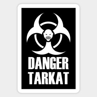 Danger Tarkat 3 Magnet